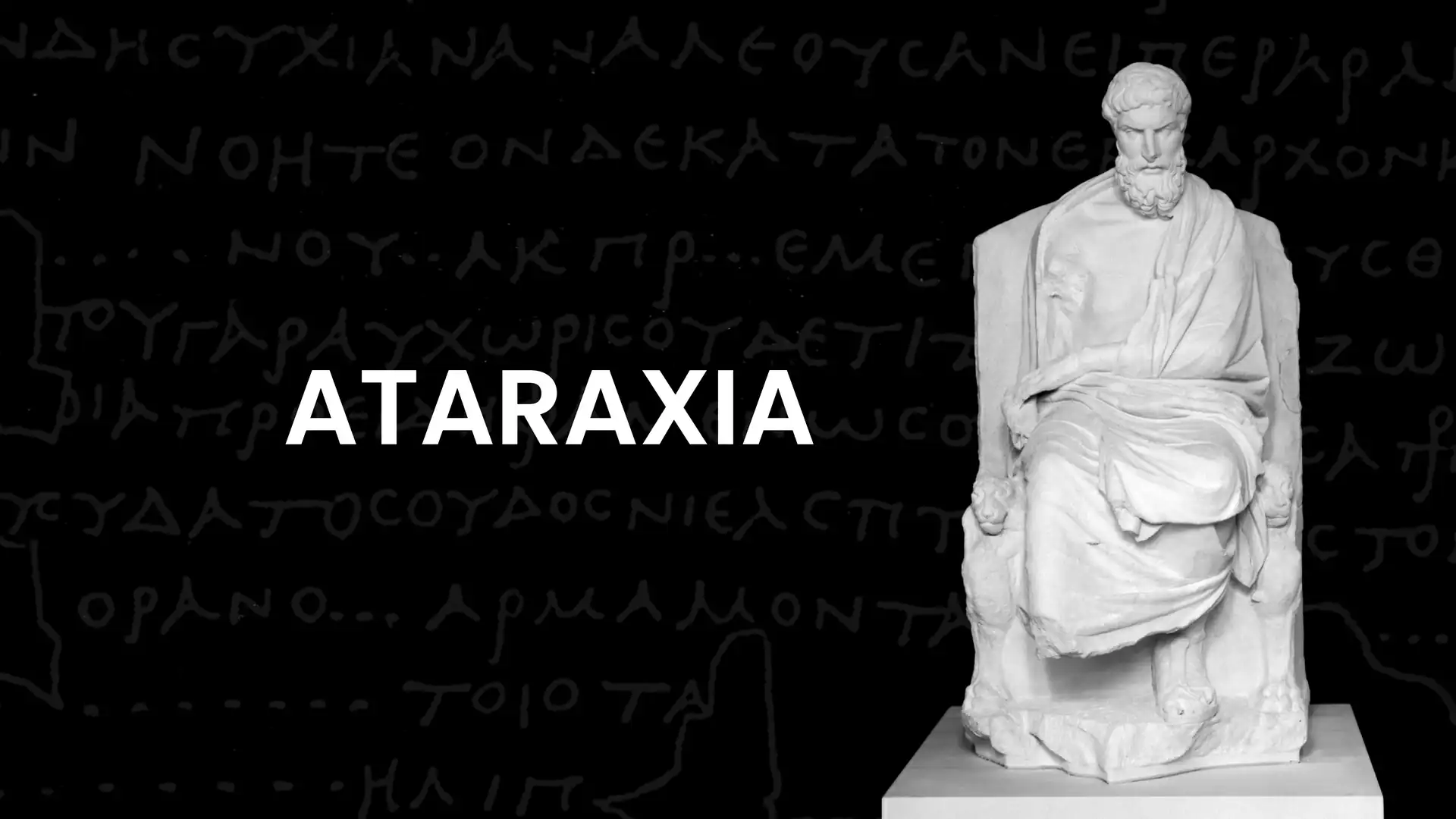 Ataraxia - Epicurus